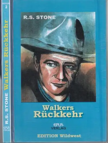 Walkers Rückkehr. Roman aus dem amerikanischen Westen