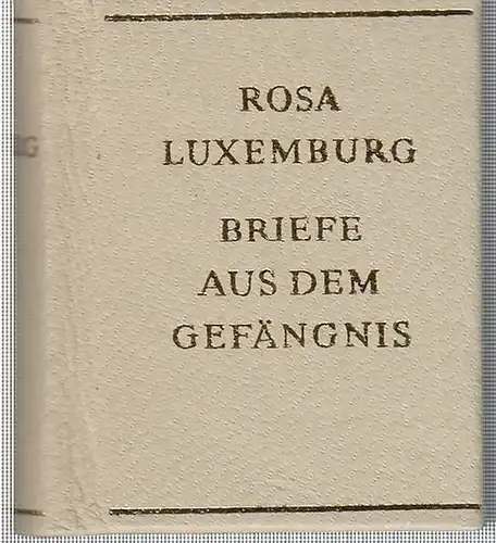 Luxemburg, Rosa. - Graphische Gestaltung: Horst E. Wolter: Briefe aus dem Gefängnis. 