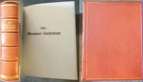 Weimarer Liederbuch. - Pfeiffer, Max Adolf (Herausgeber): Das Weimarer Liederbuch. - Erster  wortgetreuer Nachdruck sämtlicher Volkslieder-Einzeldrucke des unter dem Namen des Weimarer Liederbuches bekannten...