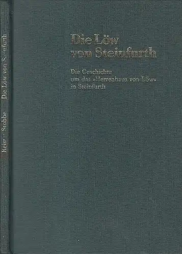 Löw von Steinfurth. - Stobbe, Reimer: Die Löw von Steinfurth. Die Geschichte um das "Herrenhaus von Löw" in Steinfurth anläßlich der Wiederherstellung 1994. 