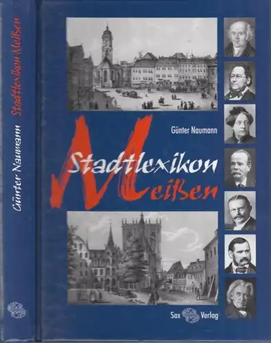Meissen. - Naumann, Günter: Stadtlexikon Meißen. 
