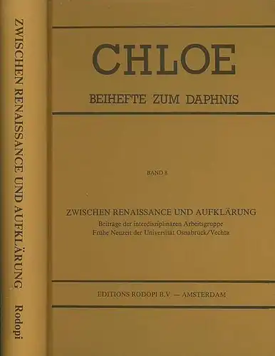 Chloe. - Garber, Klaus / Kürschner, Wilfried (Hrsg). - Lothar Knapp / Wolfgang Asholt / Wolf-Dieter Hauschild / Utz Maas / Judith McAlister - Hermann...