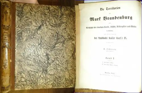 I. Geschichte des Kreises Teltow. II. Geschichte des Kreises Nieder Barnim. (= Band 1 (von 4) separat. Die Territorien der Mark Brandenburg oder Geschichte der.. 