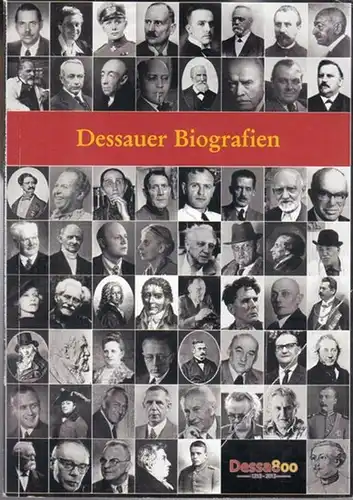 Hein, Bernhard: Dessauer Biographien. Berühmte, berüchtigte oder einfach nur erwähnenswerte Menschen die in Dessau geboren wurden, hier gelebt haben oder gestorben sind. Nebst einem Anhang für die Stadt Roßlau. 