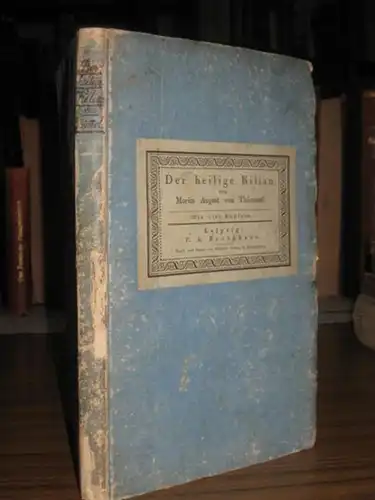 Thümmel, Moritz August von: Der heilige Kilian und das Liebes-Paar. Hrsg. von Friedrich Ferdinand Hempe. 