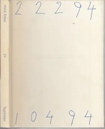 Antes, Horst. - Galerie Pels-Leusden, Berlin / Wolfgang Savelsberg (Hrsg.) / Elke Schindler / Jacqueline Rugo (Red.): Horst Antes: 24 Tagebilder. 