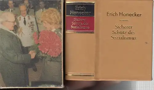 Honecker, Erich: Sicherer Schutz des Sozialismus. 