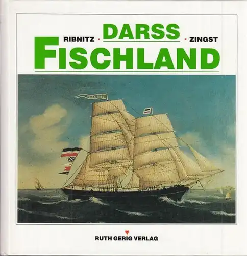 Gerig, Uwe (Hrsg.): Fischland, Ribnitz, Darss, Zingst, Barth. 50 Einblicke. Mit Fotos von Hans-Friedrich Fischer. 