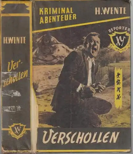 Wente, H: Verschollen. Roman. 