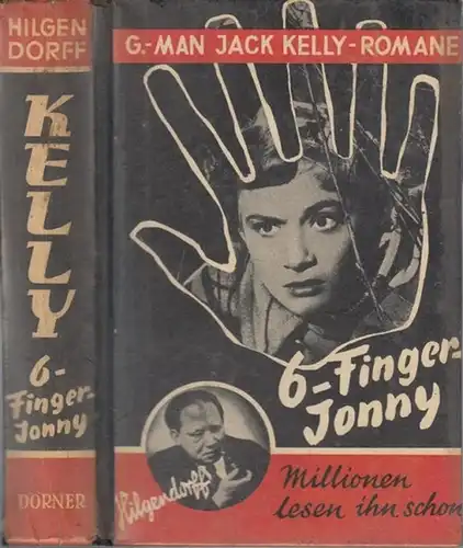 Hilgendorff, Hermann: Sechs - Finger - Jonny. G - man Jack - Kelly - Roman. 
