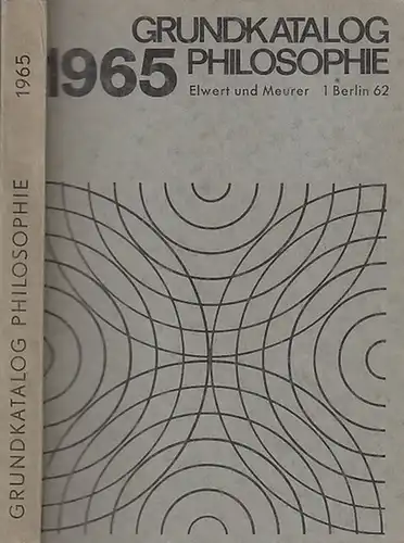 Elwert und Meurer (Hrsg.): Grundkatalog Philosophie 1965.  Bibliographie der im Buchhandel erhältlichen Literatur, vorwiegend in deutscher, englischer und französischer Sprache. 