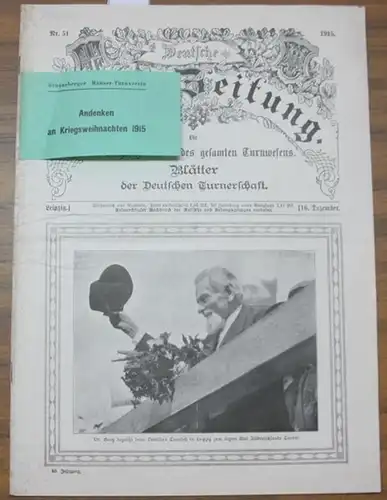 Deutsche TurnZeitung. - Groh,  Fritz (Red.): Deutsche Turn-Zeitung. Nr. 51 vom 16. Dezember 1915. Für die Angelegenheiten des gesamten Turnwesens. Blätter der Deutschen Turnerschaft. 