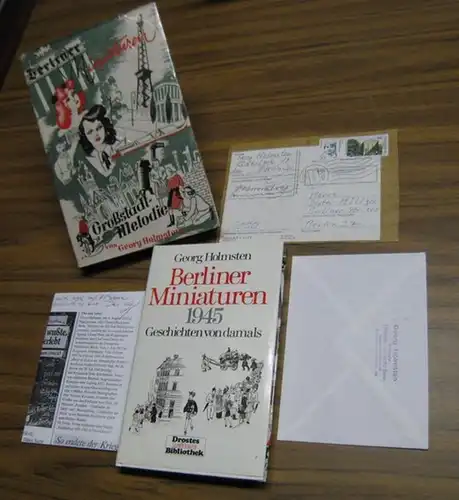 Holmstein, Georg. - Zeichnungen von Ilse Theuer: Berliner Miniaturen. Großstadtmelodie. Erstausgabe 1946 und Neuausgabe 1985 mit dem Untertitel ' 1945. Geschichten von damals. '. 