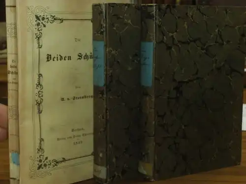 Sternberg, A. v: Neupreußische Zeitbilder Bände I - III: I. Die Royalisten. II. Die beiden Schützen. III. Die Kaiser-Wahl. 
