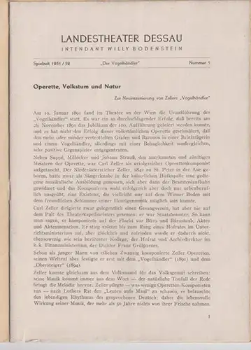 Landestheater Dessau. Spielzeit 1951 / 1952, Nummer 5.   Mit Besetzungsliste zu: Der Vogelhändler ( Carl Zeller ).   Inszenierung: Alfred Tichy.. 