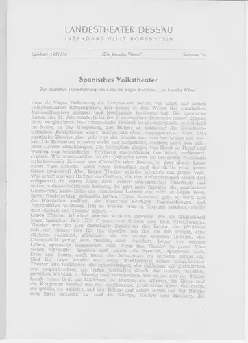 Landestheater Dessau. Spielzeit 1951 / 1952, Nummer 31.   Mit Besetzungsliste zu: Die keusche Witwe oder Der gute Ruf ( Lope de Vega ).. 