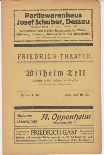 Dessau.   Friedrich   Theater ( Anhaltisches Landestheater ).   Friedrich von Schiller: Besetzungszettel zu: Wilhelm Tell. Spielzeit 1924 / 1925.. 