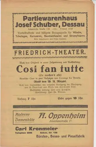 Besetzungszettel zu: Cosi fan tutte. Spielzeit 1924 / 1925. - Musikalische Leitung: Herr von Hoeßlin. - Spielleitung: Herr Dr. Nietan. - Darsteller: Fräulein Both, Neiendorff und Roeßner sowie die Herren Claus und Bartonek
