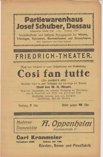 Dessau. - Friedrich - Theater ( Anhaltisches Landestheater ). - Wolfgang Amadeus Mozart: Besetzungszettel zu: Cosi fan tutte. Spielzeit 1924 / 1925. - Musikalische Leitung:...