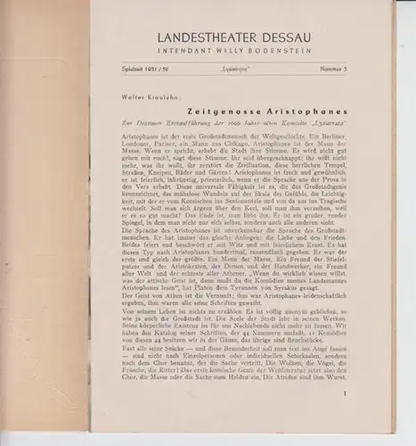 Dessau. - Landestheater. - Intendant: Willy Bodenstein. - Red. : Chefdramaturg Heinz Thiel. - Aristophanes: Landestheater Dessau. Spielzeit 1951 / 1952, Nummer 3. - Mit...