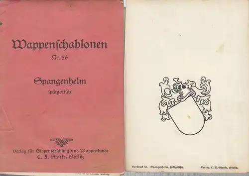 Starke, C. A. (Hrsg.): Wappenschablonen Nr. 56 : Spangenhelm spätgotisch. 