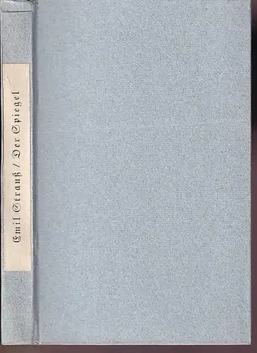 Strauß, Emil: Der Spiegel. 