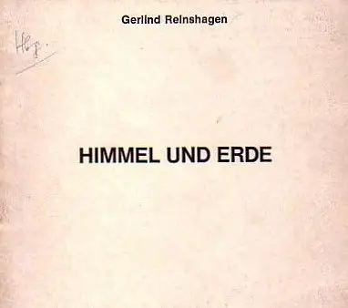 Programm Heft zu 'Himmel und Erde'. Regie: Maria Reinhard. Dramaturgie: Bernd Wilms. Bühnenbild und Kostüme: Fred Berndt.  Darsteller: Doris Schade, Olaf Salmon, Andrea Grosske.. 