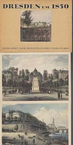 Dresden: Dresden um 1850. Bildkarten nach zeitgenösisschen Stahlstichen. Motive: Der Große Garten / Die Altstadt vom Palaisgarten aus / Ansicht vom rechten Elbufer aus /...