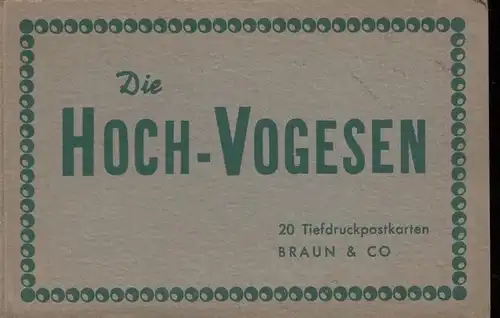 Vogesen: Die Hoch-Vogesen. 20 Tiefdruckpostkarten. 