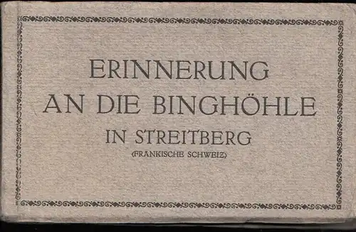Binghöhle: Erinnerung an die Binghöhle in Streitberg (Fränkische Schweiz). 