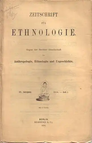 Zeitschrift für Ethnologie - Fritsch, Gustav / Solberg, O. / Loewenthal, John: Zeitschrift für Ethnologie.  Jahrgang 48, Heft 1 (I),1916: Fritsch: Buschmannhaar im Gegensatz...
