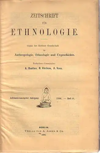 Zeitschrift für Ethnologie   Schwartz, Wilhelm / Stevens, Hrolf Vaughan (Autoren).   Redactions Commission: A. Bastian, Rudolf Virchow, A. Voss: Zeitschrift für Ethnologie.. 