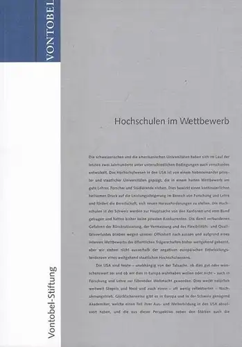 Vontobel - Stiftung. - Steiner, Jürg (Text) / Adams, Peter (Cartoons): Hochschulen im Wettbewerb : USA - Schweiz ( = Vontobel - Schriftenreihe ). 