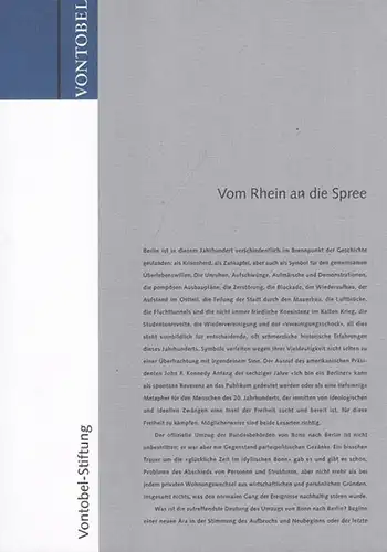 Vontobel - Stiftung. - La Roche, Emanuel ( Text) / Murschetz, Luis (Illustrationen): Vom Rhein an die Spree. Deutschlands Hauptstadt zieht um (= Vontobel - Schriftenreihe ). 