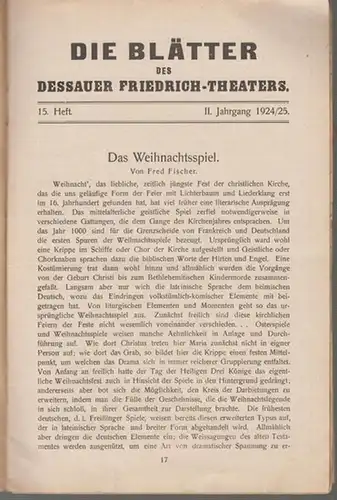Dessau.   Friedrich  Theater.   Landestheater.   Anhaltisches Theater.    Die Blätter.   Hrsg. / Intendanz: Carl von.. 
