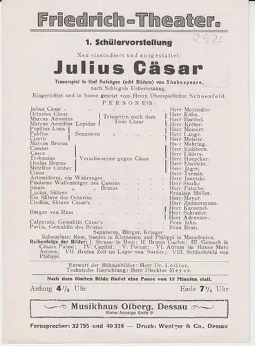 Dessauer Friedrich   Theater. Besetzungszettel zu: Julius Cäsar ( William Shakespeare, nach Schlegels Übersetzung ).   1. Schülervorstellung.   Regie: Schoenfeld.. 