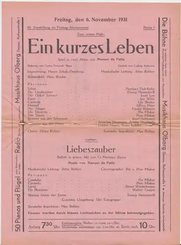 Dessauer Friedrich   Theater. Besetzungszettel zu: Ein kurzes Leben  ( Manuel de Falla.   ), Vorstellung am Freitag, 6. November 1931.. 