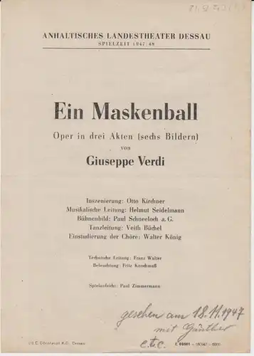 Dessau. - Anhaltisches Landestheater. - ( Intendant: Georg Hartmann ). - Giuseppe Verdi: Anhaltisches Landestheater Dessau.  Besetzungsliste zu : Ein Maskenball ( Verdi )...
