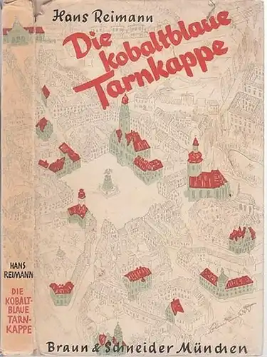 Die kobaltblaue Tarnkappe. Eine Lausbüberei in der Kleinstadt
