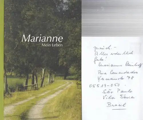 Steinhoff, Marianne: Marianne - Mein Leben. 