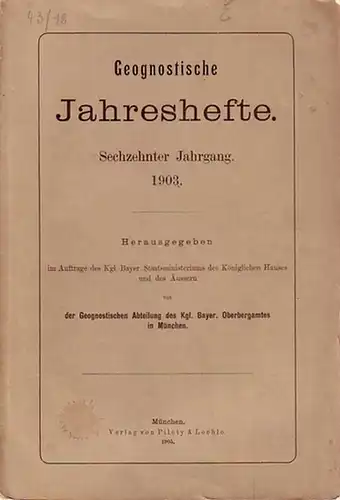 Geognostische Jahreshefte.   Joseph Reindl / Ludwig von Ammon / Richard Bärtling / Ernst Kohler / Wolfram Fink / Otto M. Reis (Autoren): Geognostische.. 