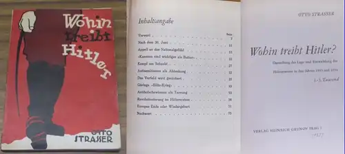 Hitler, Adolf. - Strasser, Otto: Wohin treibt Hitler? Darstellung der Lage und Entwicklung des Hitlersystems in den Jahren 1935 und 1936. 1.-3.Tsd. 