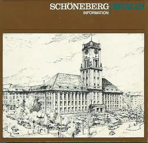 Berlin - Schöneberg. - Kabus, Wilhelm (Vorwort): Schöneberg Information. 