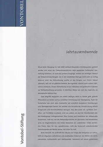 Vontobel - Stiftung. - Helbling, Hanno (Text). - Laskowski, Katrin (Zeichungen): Jahrtausendwende ( = Vontobel - Schriftenreihe ). 