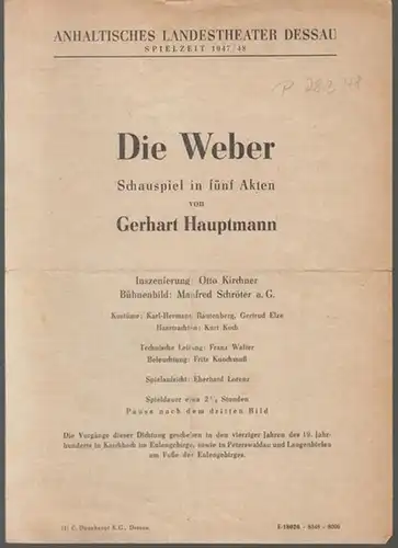 Dessau. - Anhaltisches Landestheater. - ( Intendant: Kirchner ). - Gerhart Hauptmann: Anhaltisches Landestheater Dessau. Bestzungsliste zu: Die Weber ( Gerhart Hauptmann ). - März...