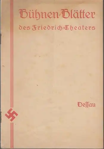 Bühnen   Blätter des Friedrich   Theaters. Heft 27 der Spielzeit 1934 / 1935. Mit Besetzungsliste zu : Das Käthchen von Heilbronn (.. 