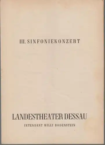 Landestheater Dessau. Heft 13 der Spielzeit 1955 / 1956.   III. Sinfoniekonzert.   Leitung: Heinz Röttger.   Solist: Saschko Gawriloff  (.. 