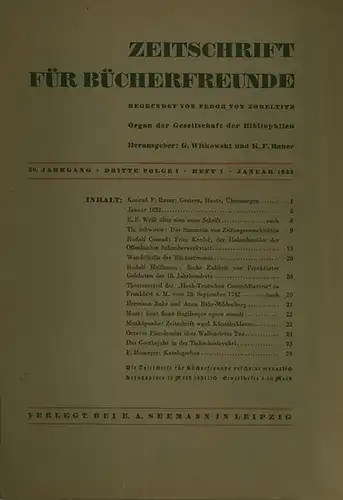 Zeitschrift für Bücherfreunde. - Schüddekopf, Carl und Witkowski, G. und Bauer, K.F. (Hrsg.): Zeitschrift für Bücherfreunde : Konvolut mit 28 Heften und 6 Beiblättern, enthalten...