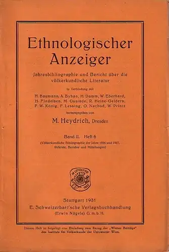 Ethnologischer Anzeiger.    Heydrich, M. u.a. (Herausgeber) / Eickstedt, Frhr.v: Ethnologischer Anzeiger. Band II, Heft 6 (Völkerkundliche Bibliographie der Jahre 1926 1927 (Sibirien.. 