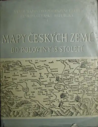 Kuchar, Karel ( Textautor) ; Svoboda, Jindich (Redakteur und Geograf): Vyvoj Mapoveho Zobrazeni uzemi Ceskoslovenské Republiky I. Mapy Ceskych Zemi do Poloviny 18. Stoleti. [Landkarten der Böhmischen Länder bis zur Hälfte des 18. Jahrhunderts]. 